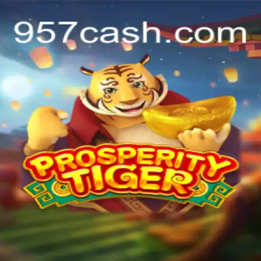 Explorando o Fascinante Mundo de ProsperityTiger em 957.game